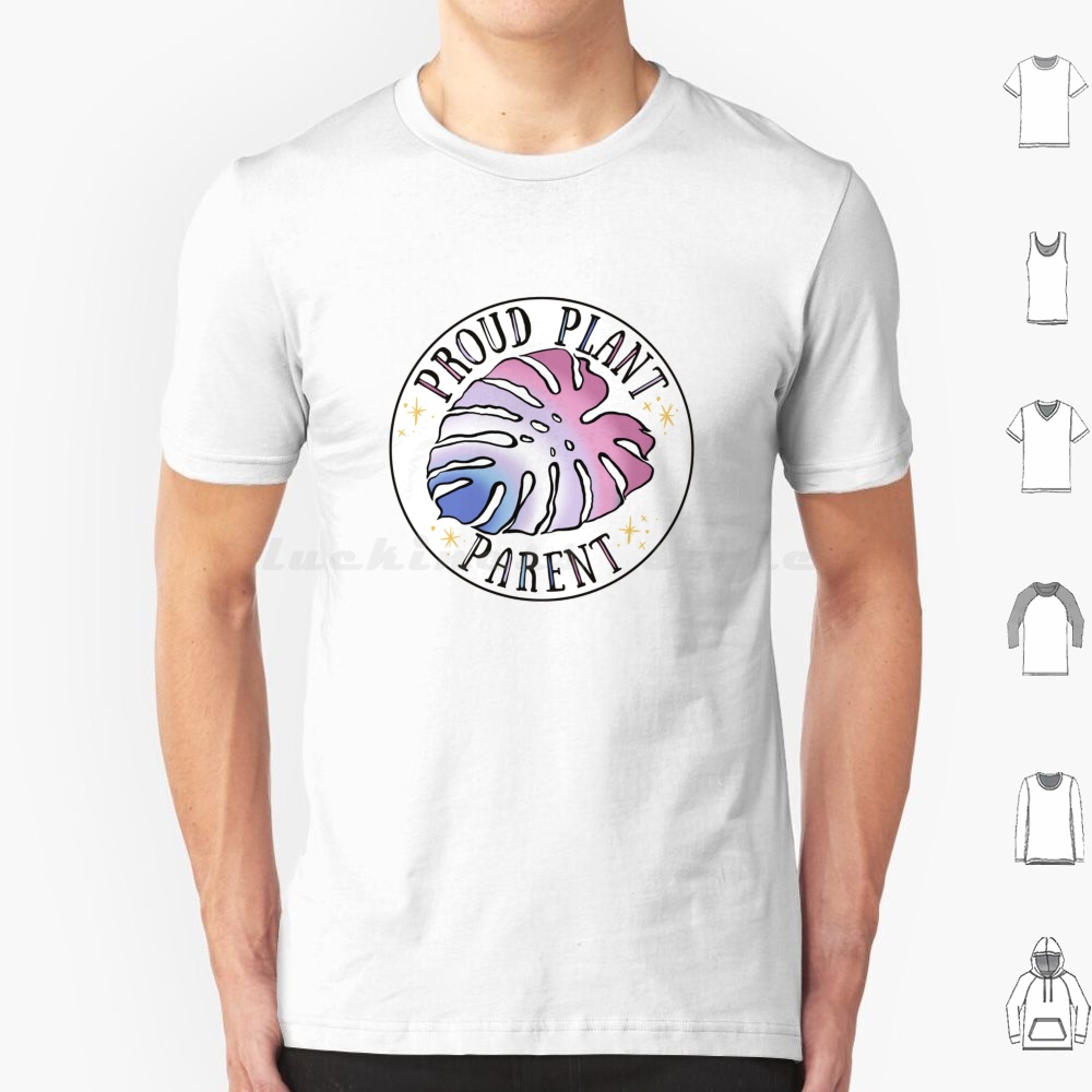 Plant Parent - Proud Plant Parent T Shirt 6xl